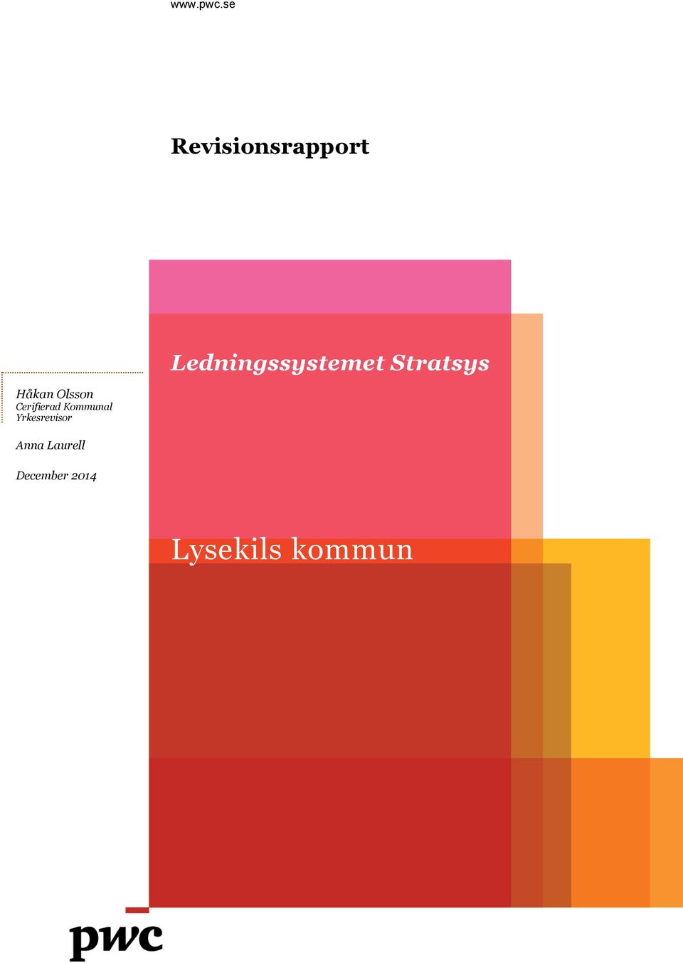 Ledningssystemet Stratsys Håkan