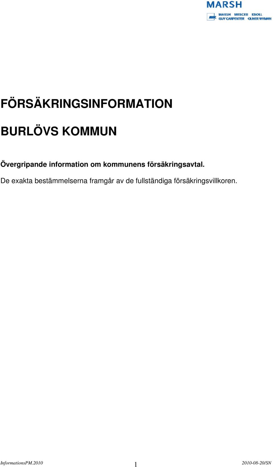 försäkringsavtal.