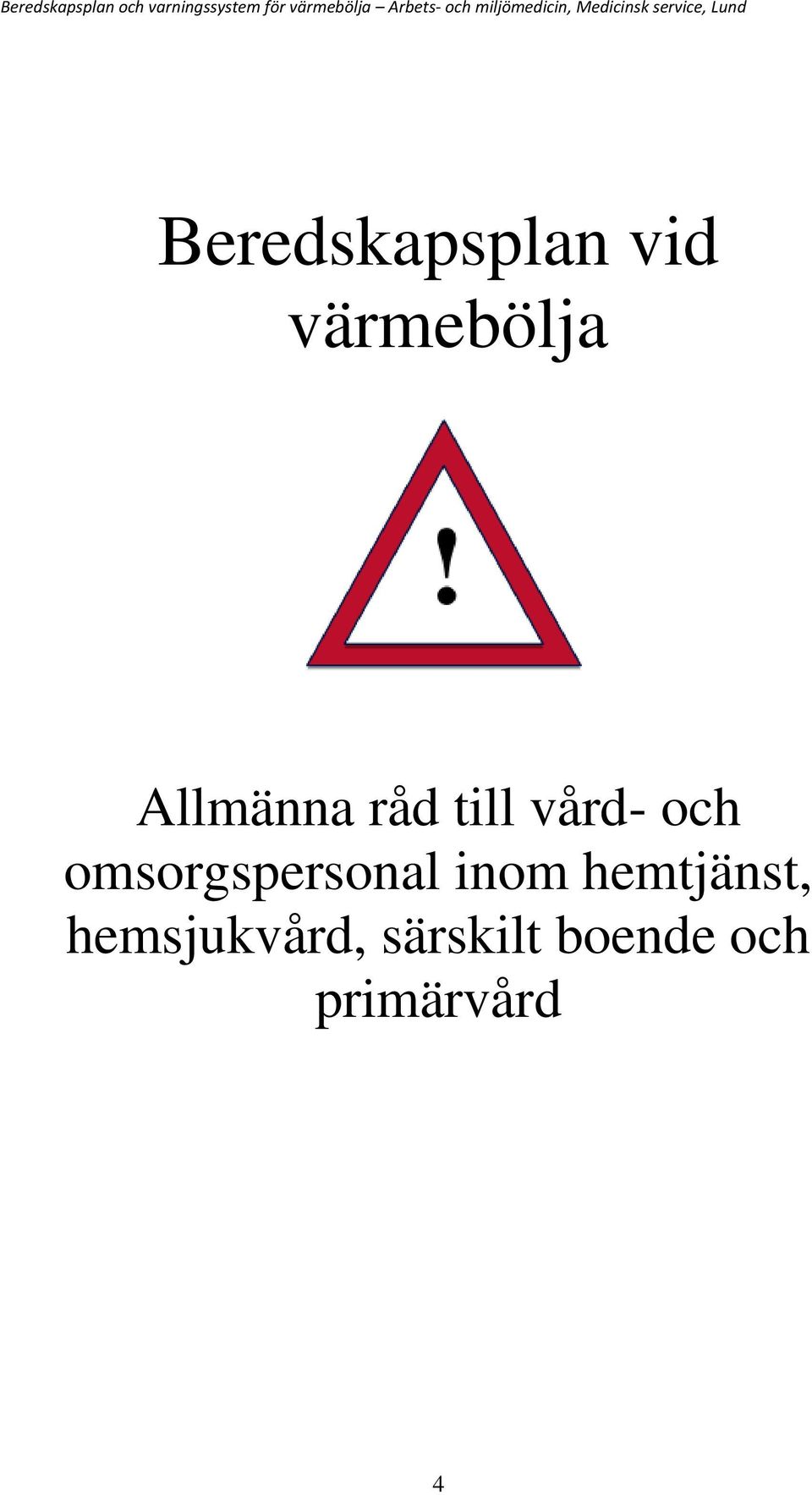 omsorgspersonal inom hemtjänst,