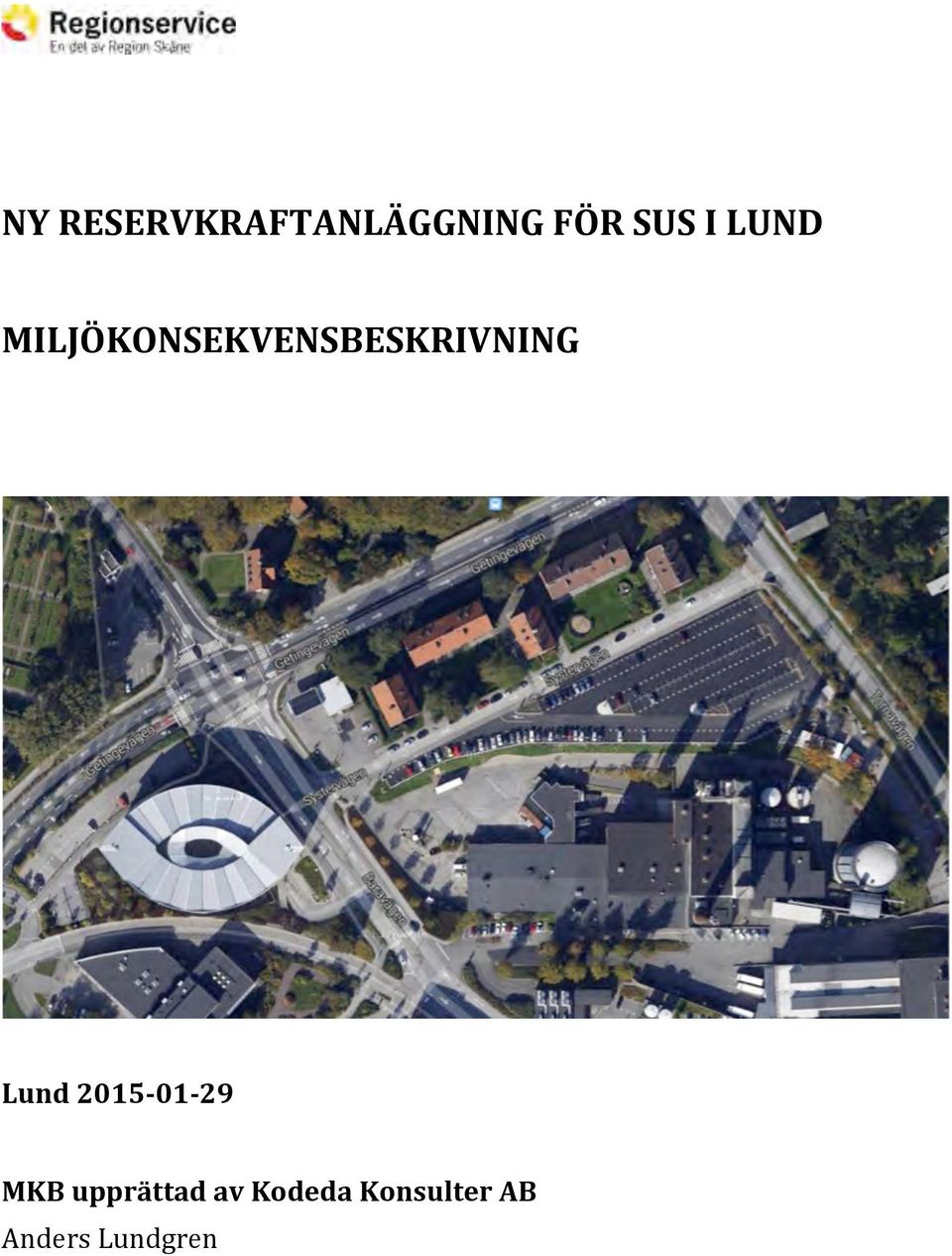 MILJÖKONSEKVENSBESKRIVNING