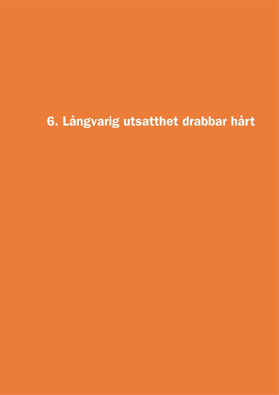 hårt 13.