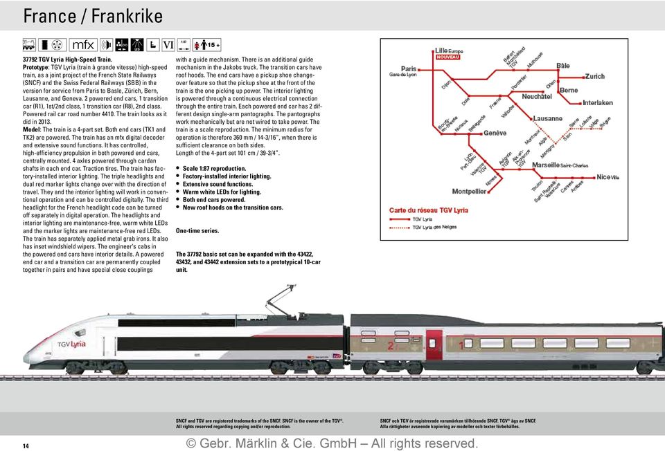 Basle, Zürich, Bern, Lausanne, and Geneva. 2 powered end cars, 1 transition car (R1), 1st/2nd class, 1 transition car (R8), 2nd class. Powered rail car road number 4410.