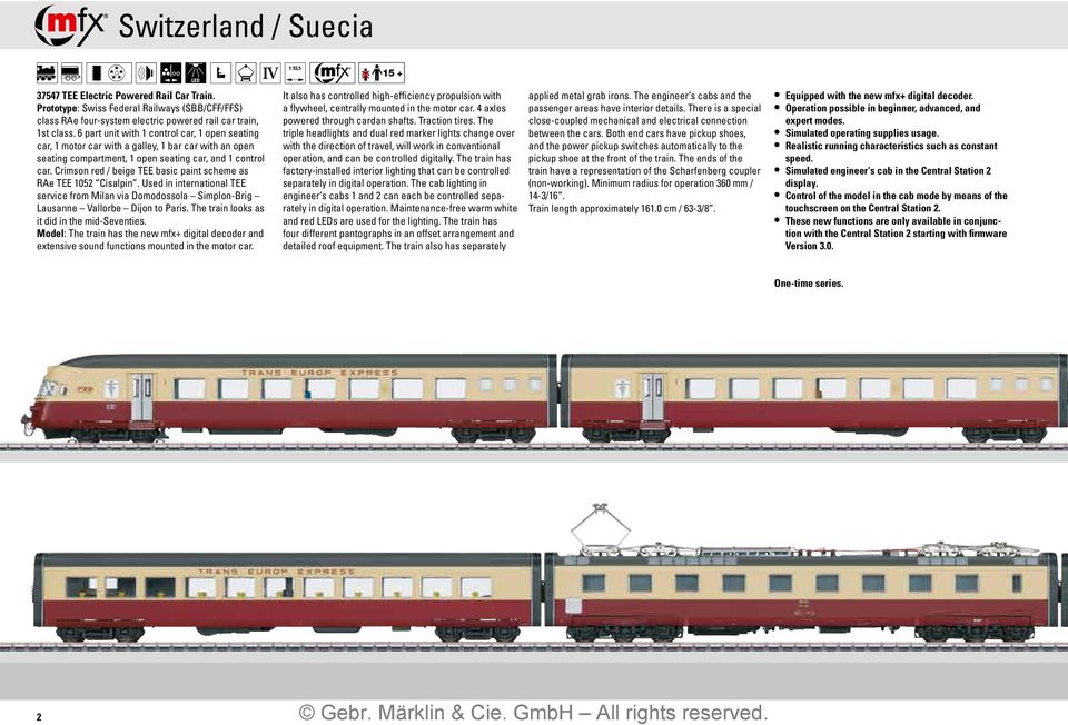 Crimson red / beige TEE basic paint scheme as RAe TEE 1052 Cisalpin. Used in international TEE service from Milan via Domodossola Simplon-Brig Lausanne Vallorbe Dijon to Paris.