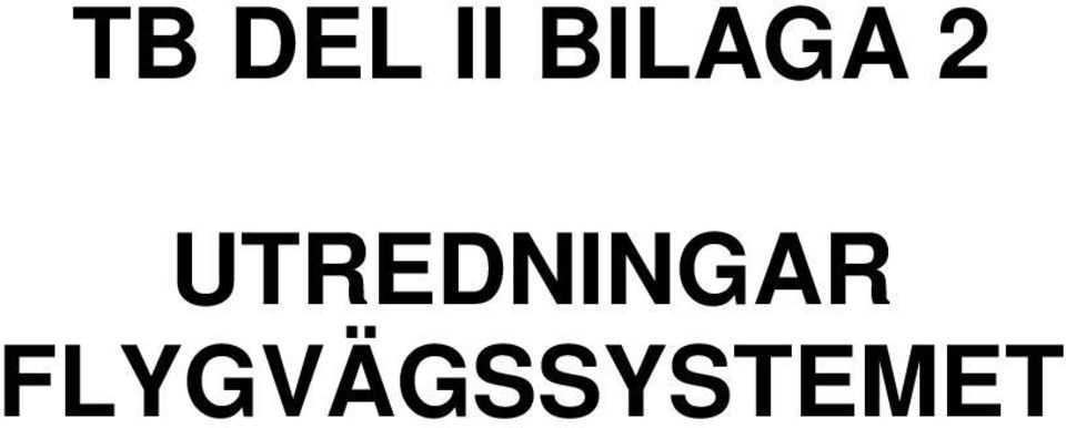 UTREDNINGAR