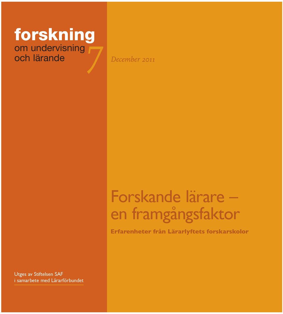framgångsfaktor Erfarenheter från Lärarlyftets