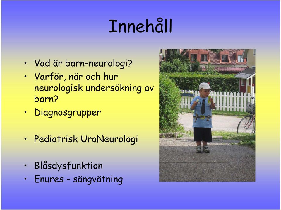 undersökning av barn?