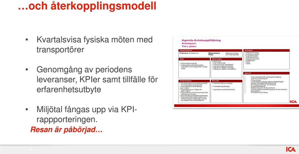 KPIer samt tillfälle för erfarenhetsutbyte Miljötal