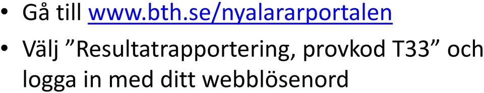 Resultatrapportering,
