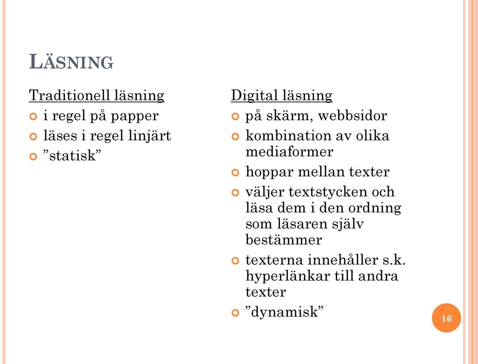 mellan texter väljer textstycken och läsa dem i den ordning som läsaren