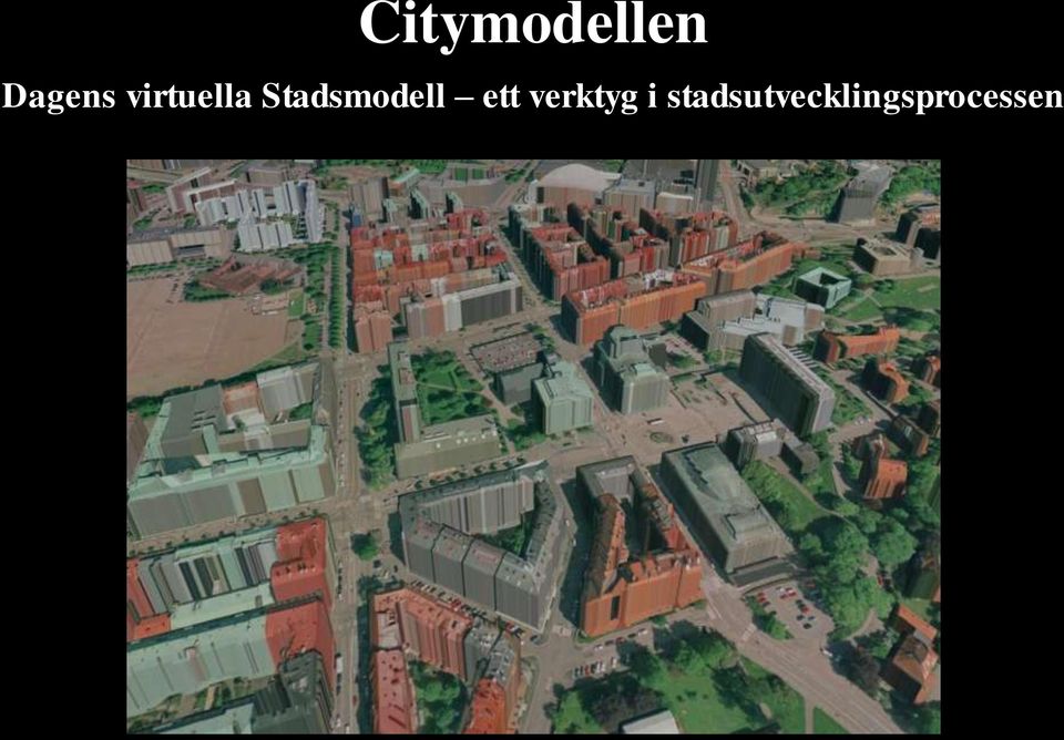Stadsmodell ett