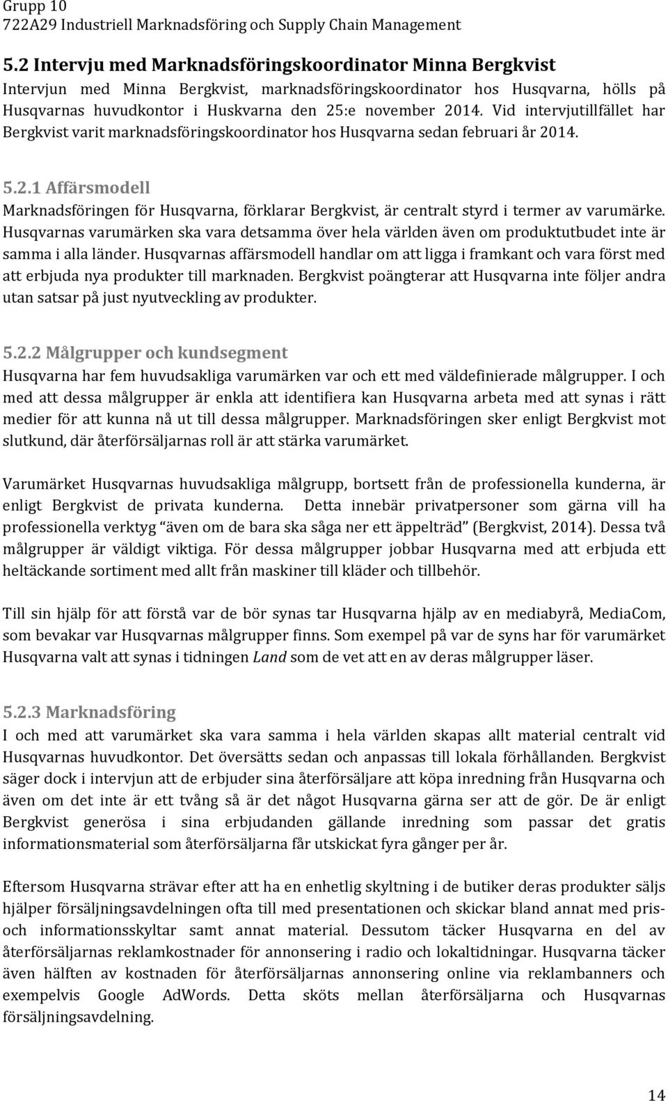 722A29 Industriell Marknadsföring och Supply Chain Management HT 2014  Handledare: Håkan Aronsson - PDF Gratis nedladdning