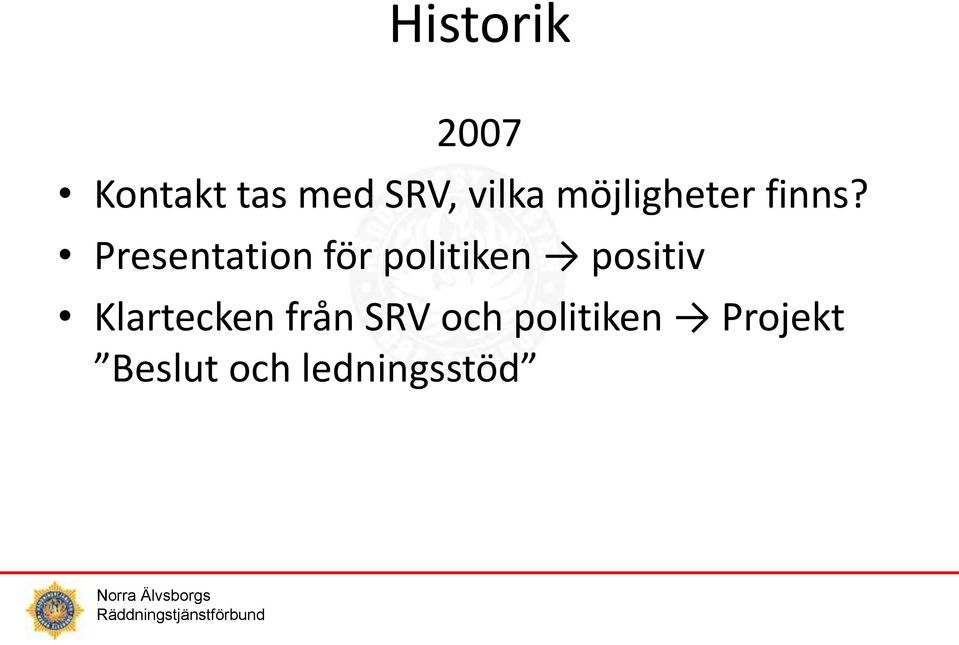 Presentation för politiken positiv