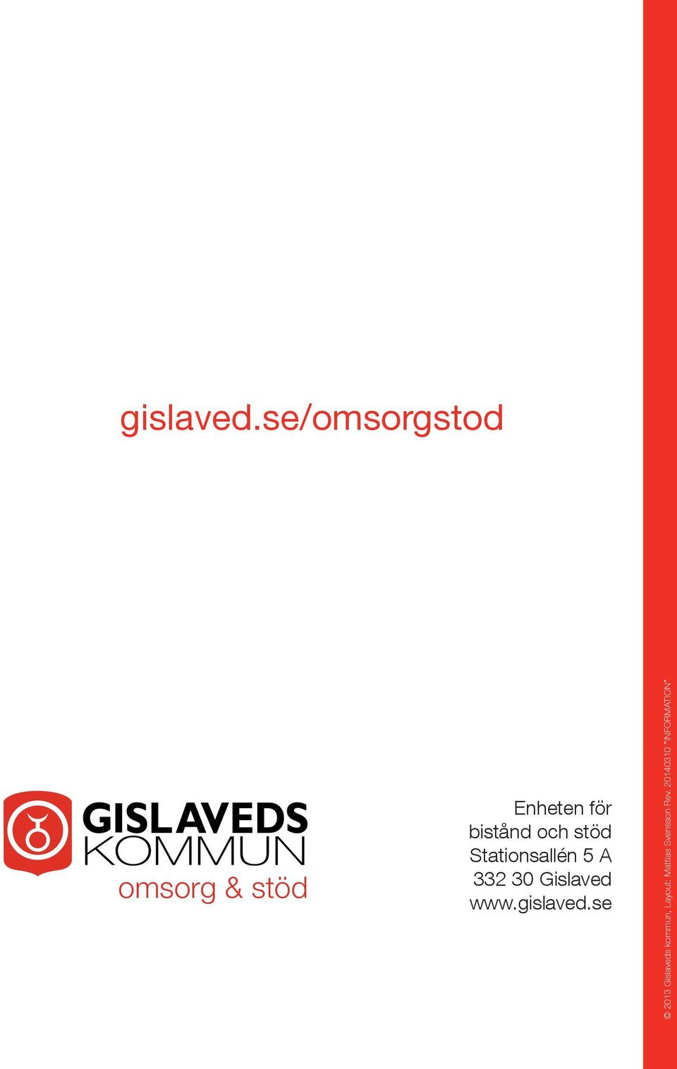 och stöd Stationsallén 5 A 332 30 Gislaved www.