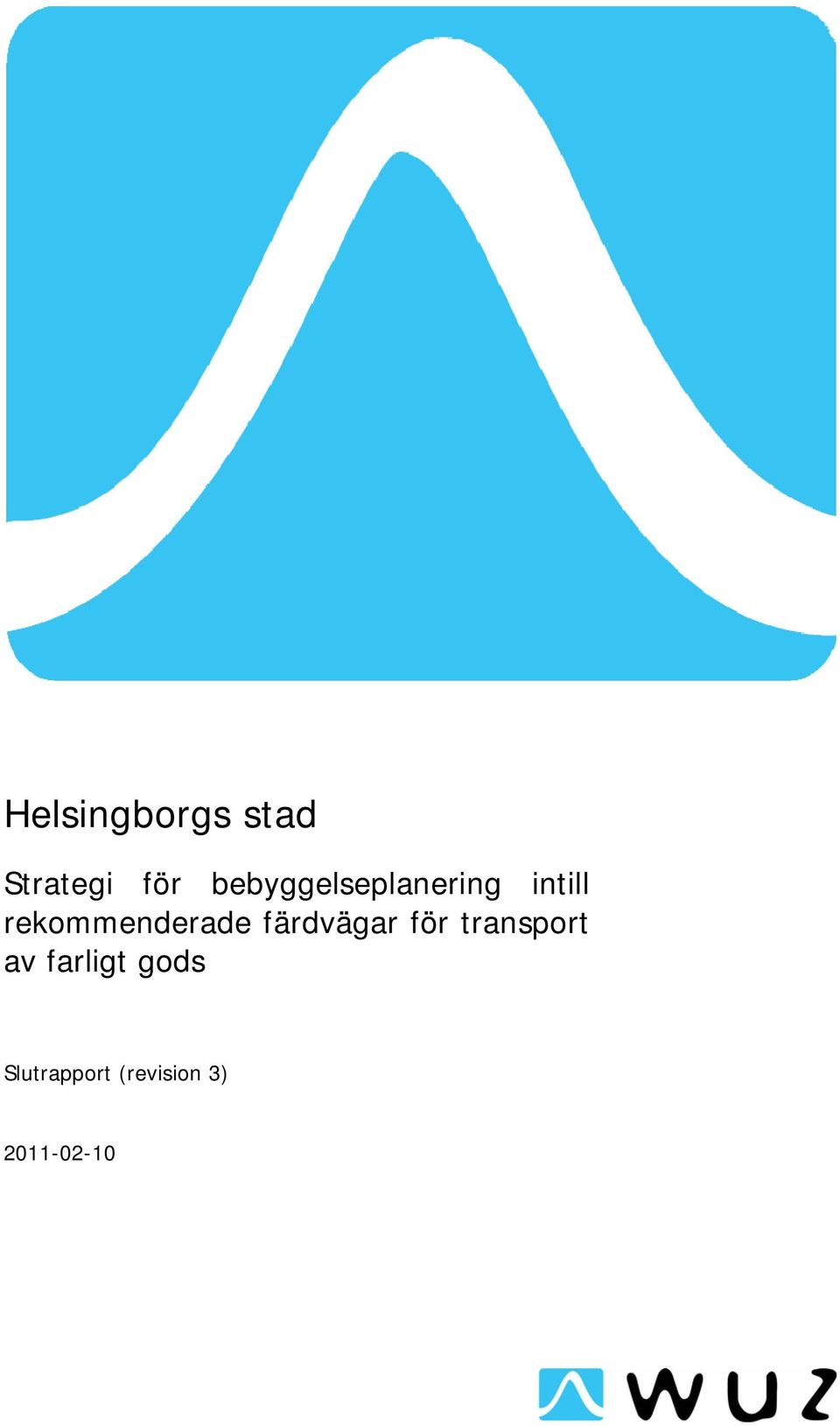 rekommenderade färdvägar för