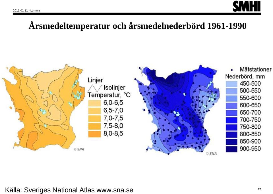 1961-1990 Källa: