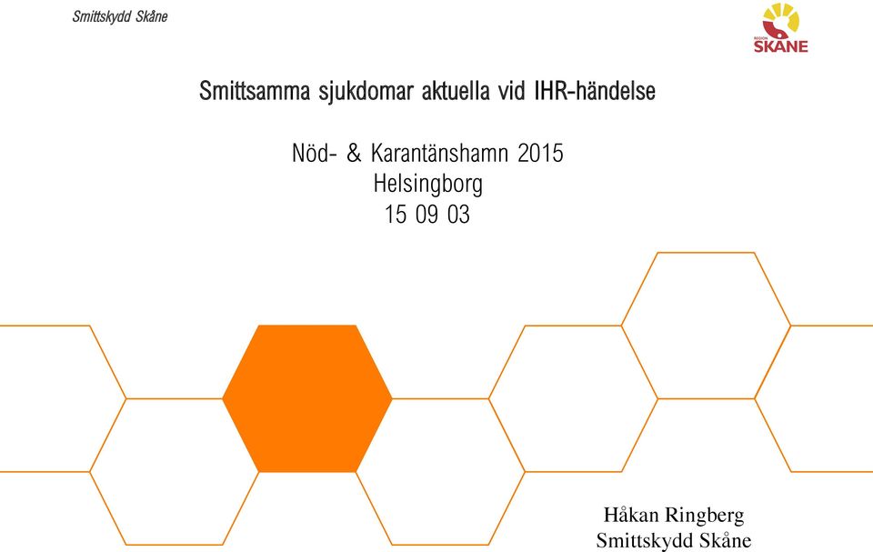 Karantänshamn 2015 Helsingborg