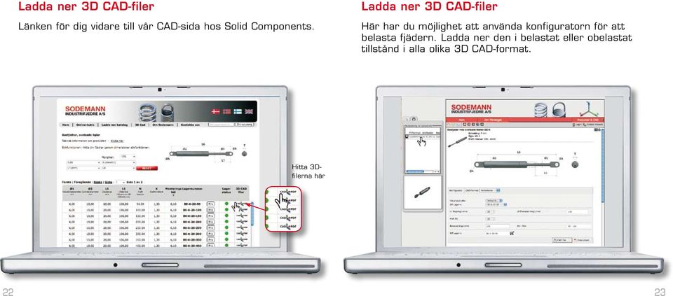 Ladda ner 3D CAD-filer Här har du möjlighet att använda konfiguratorn