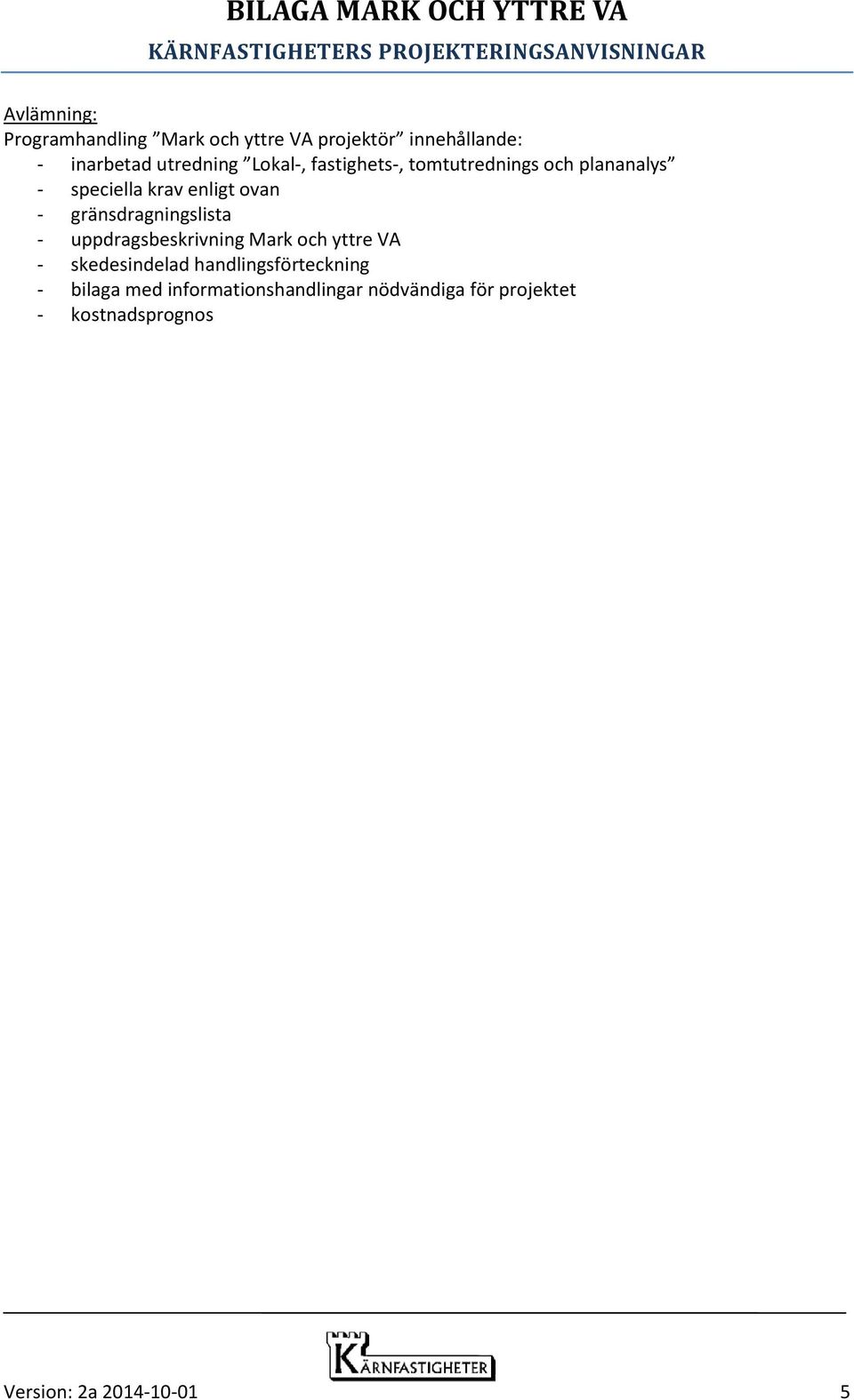 gränsdragningslista - uppdragsbeskrivning Mark och yttre VA - skedesindelad