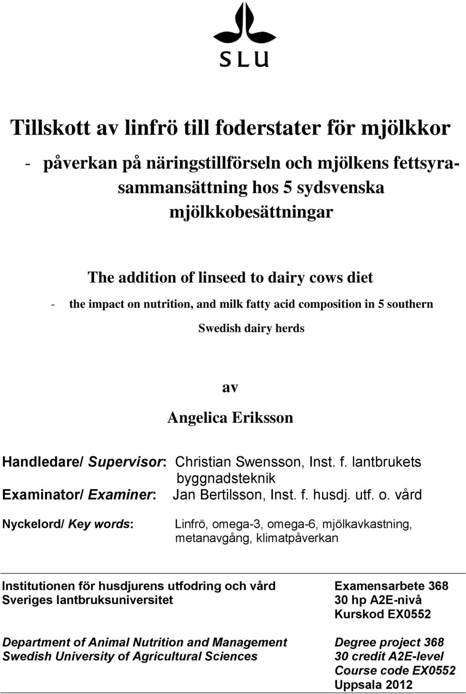 f. husdj. utf. o.