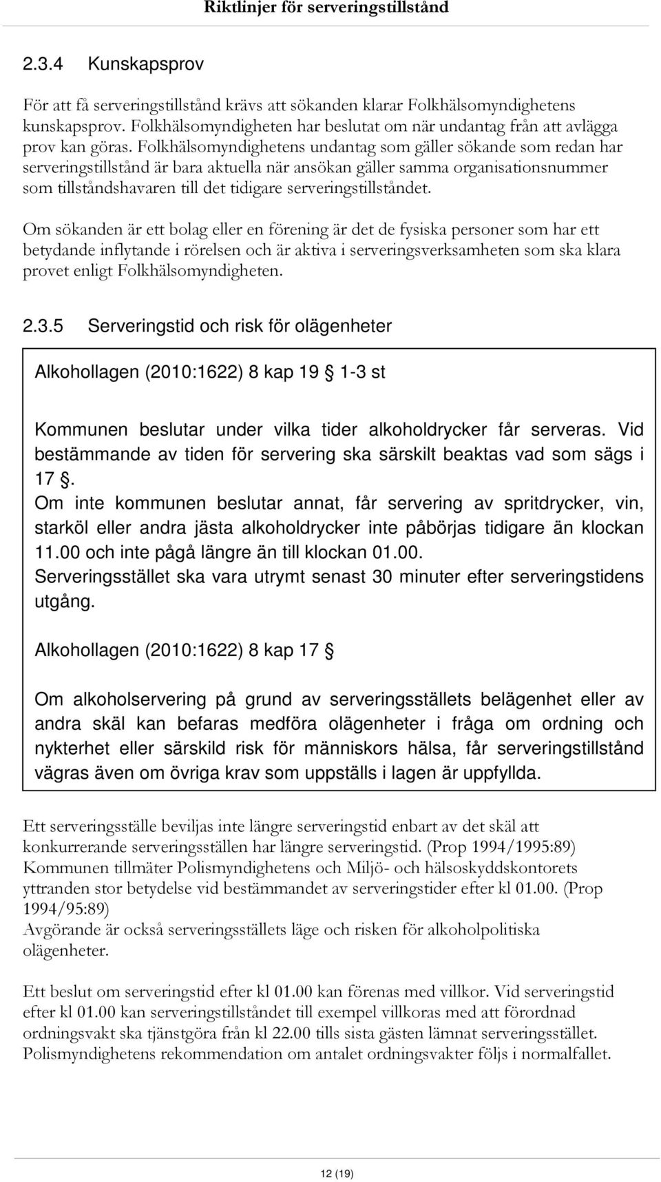 serveringstillståndet.