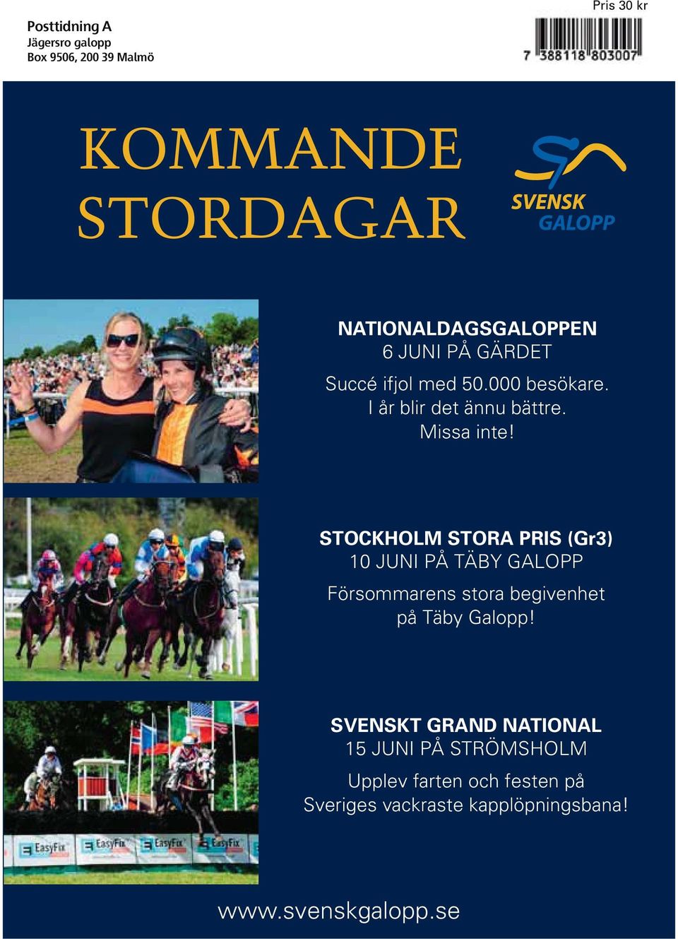 STOCKHOLM STORA PRIS (Gr) 0 JUNI PÅ TÄBY GALOPP Försommarens stora begivenhet på Täby Galopp!