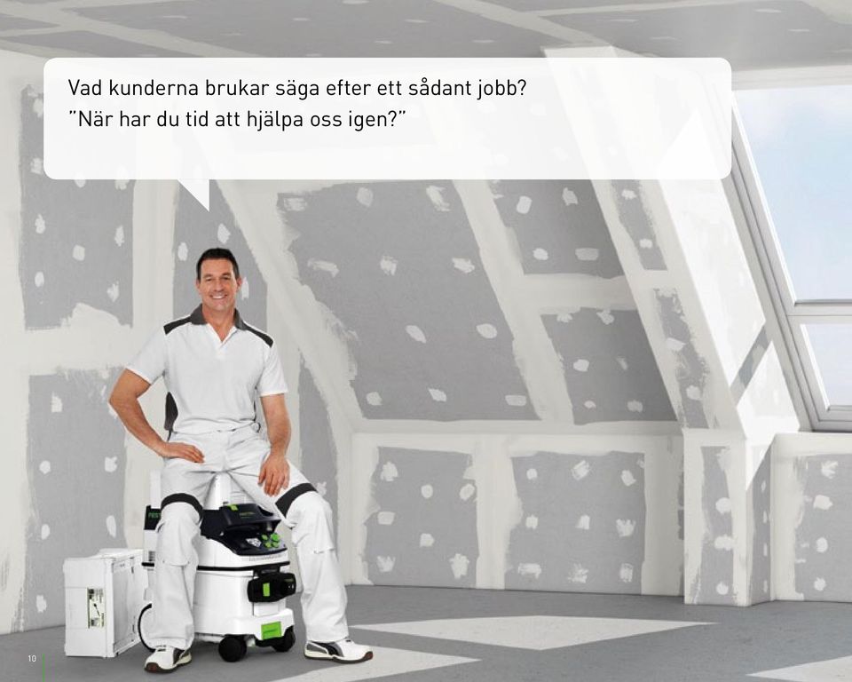 jobb? När har du tid