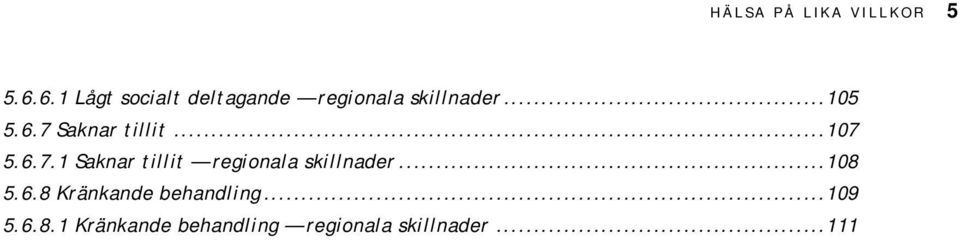 .... Saknar tillit.