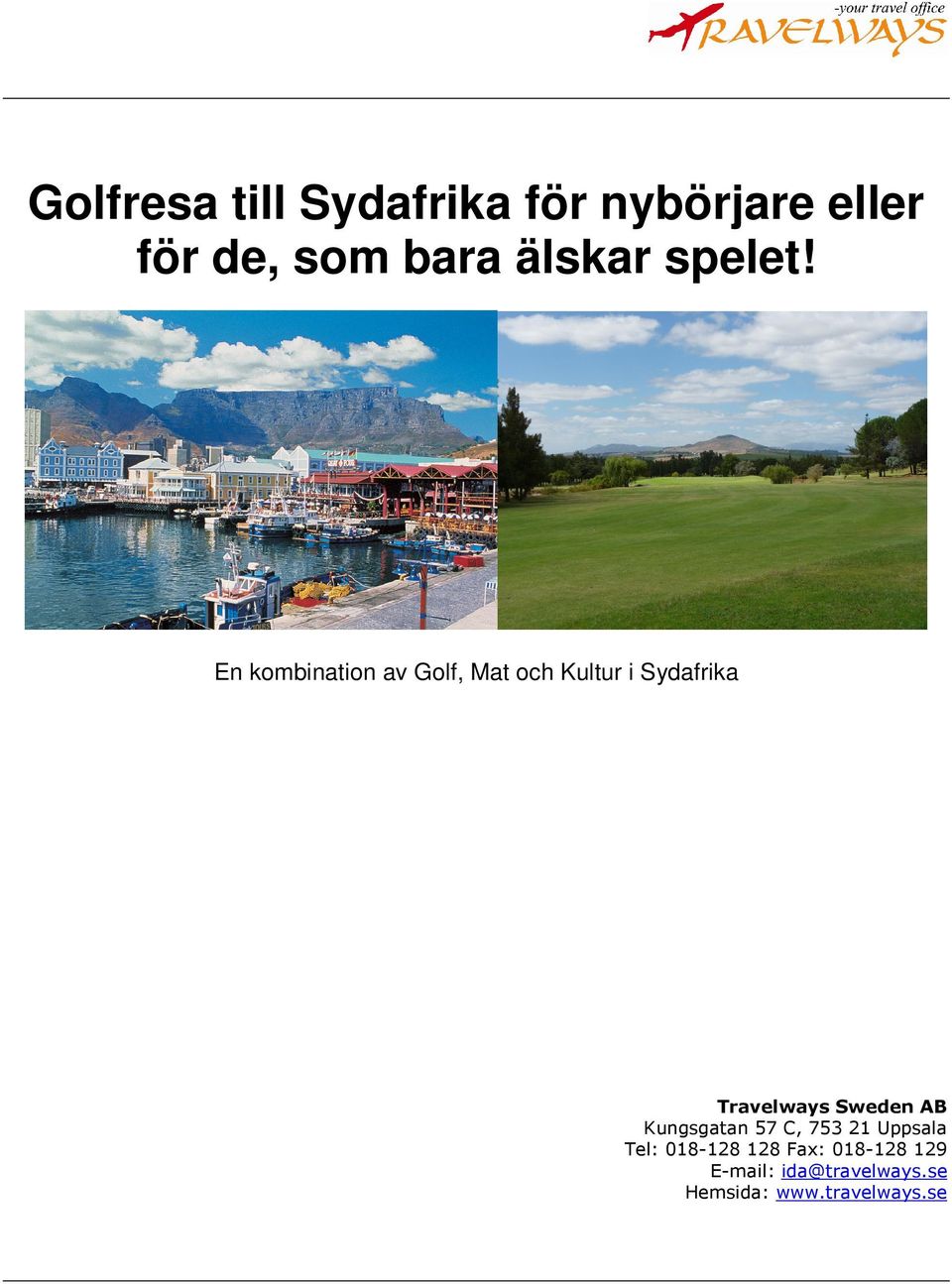 En kombination av Golf, Mat och Kultur i Sydafrika Travelways