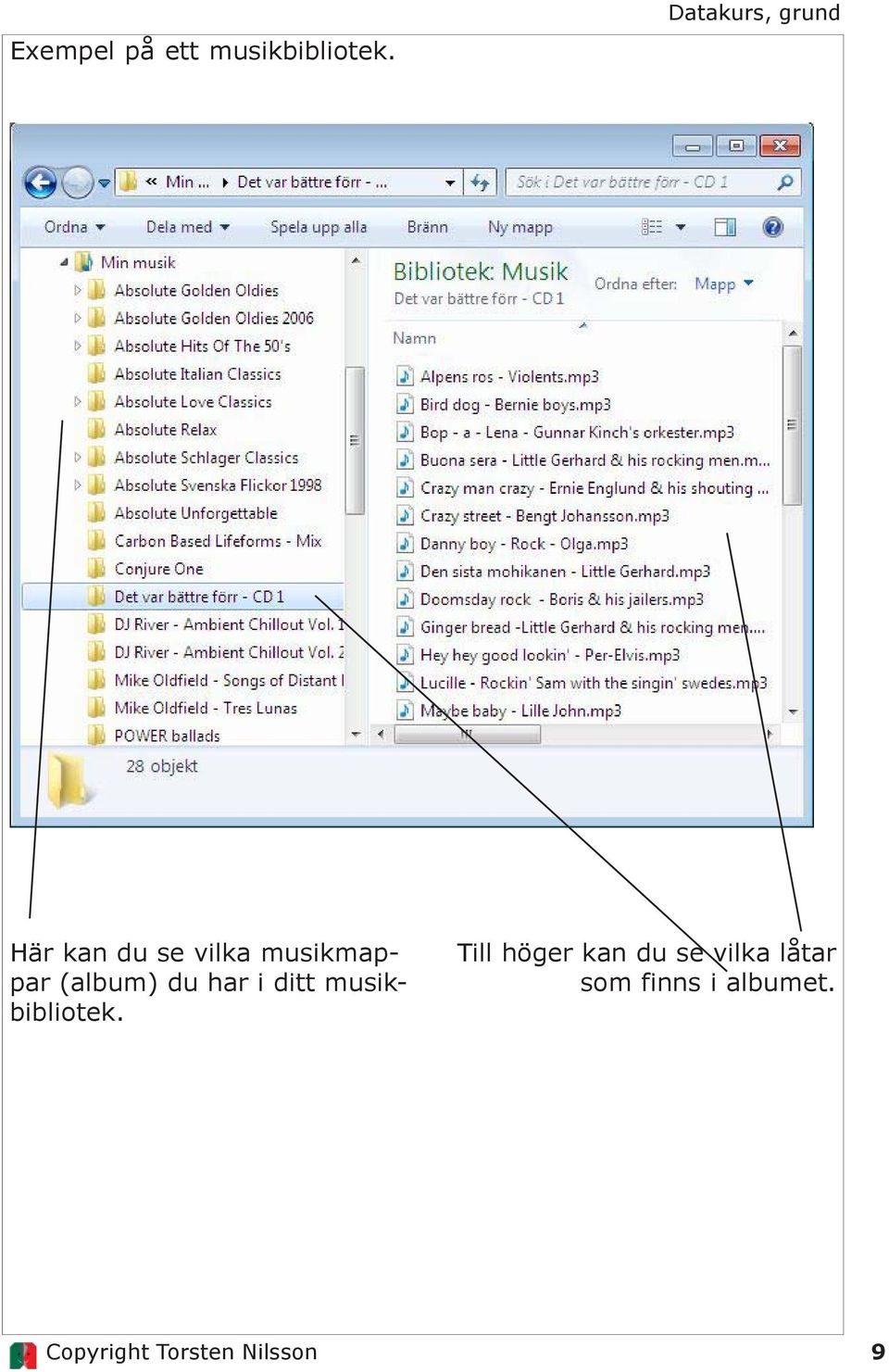 musikmappar (album) du har i ditt