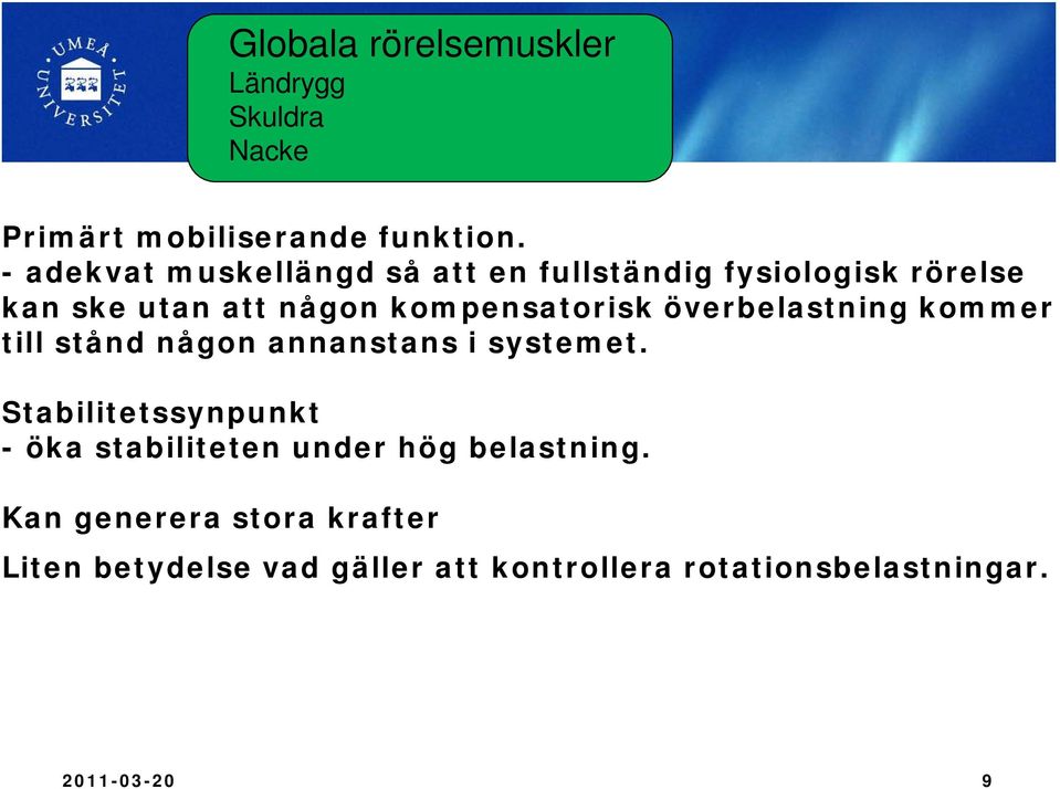 kompensatorisk överbelastning kommer till stånd någon annanstans i systemet.