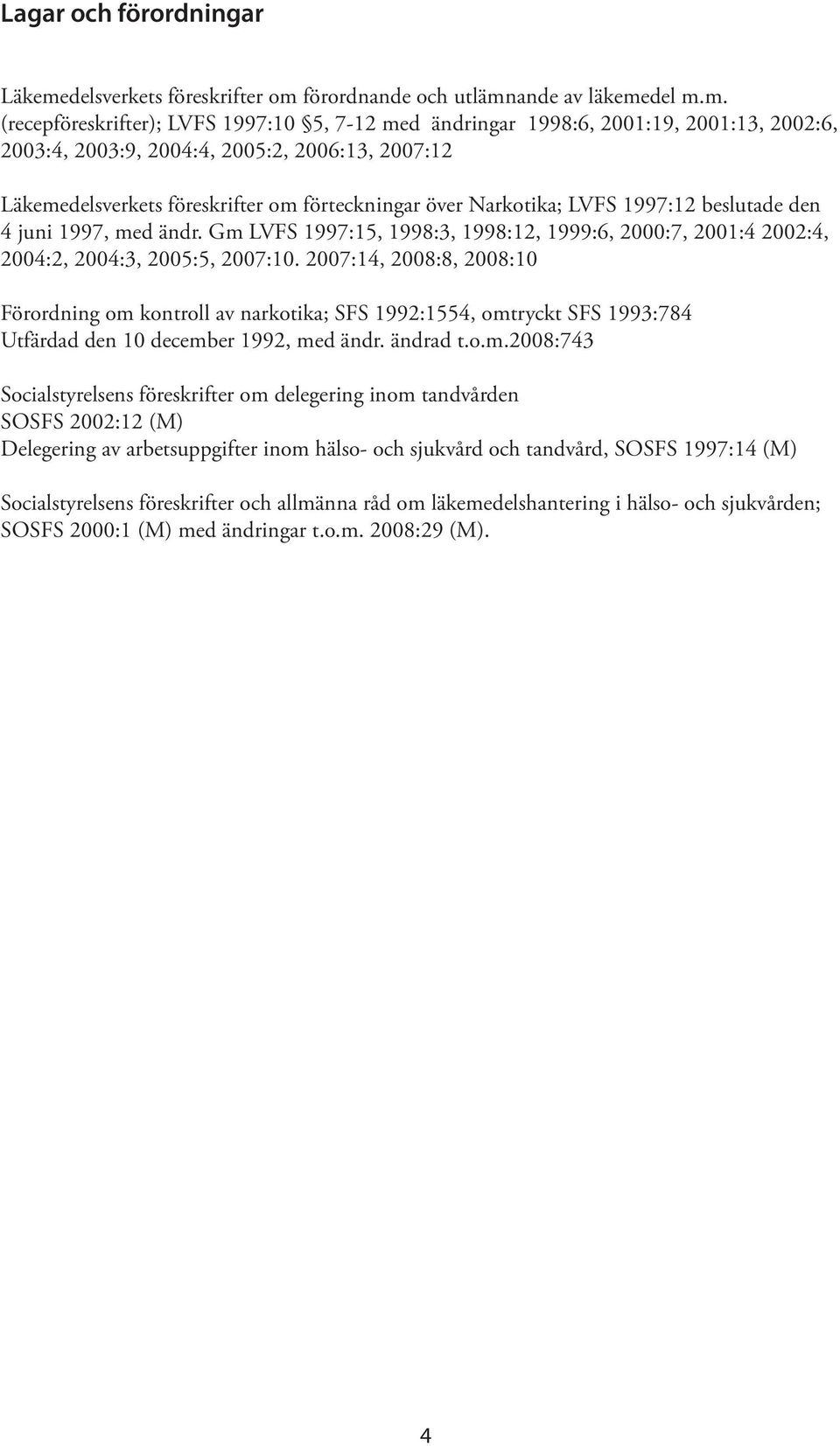 förordnande och utlämn