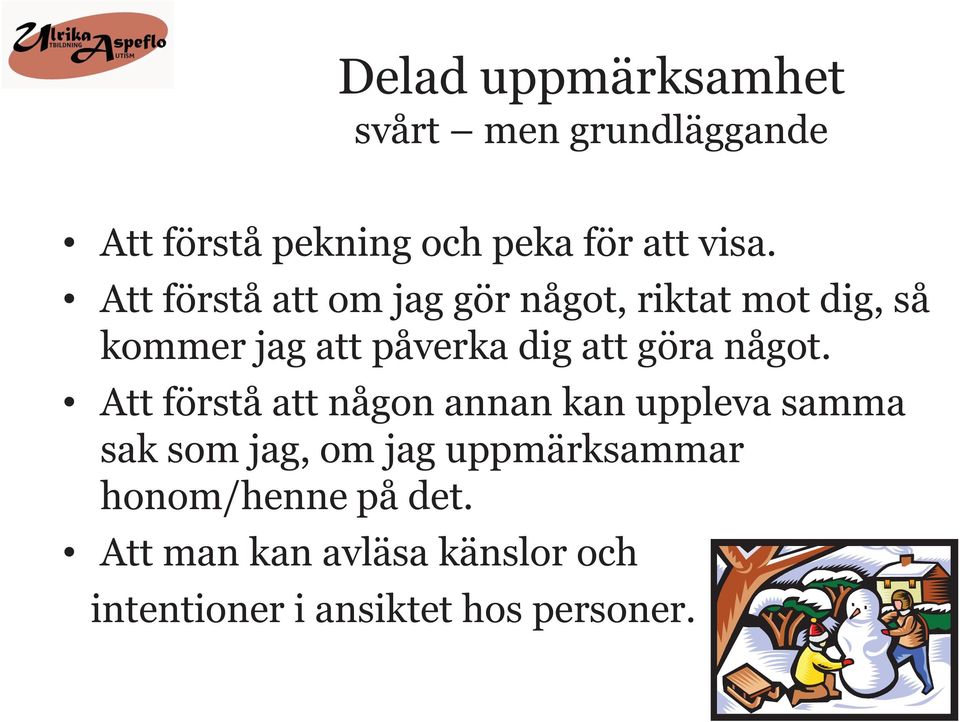 göra något.