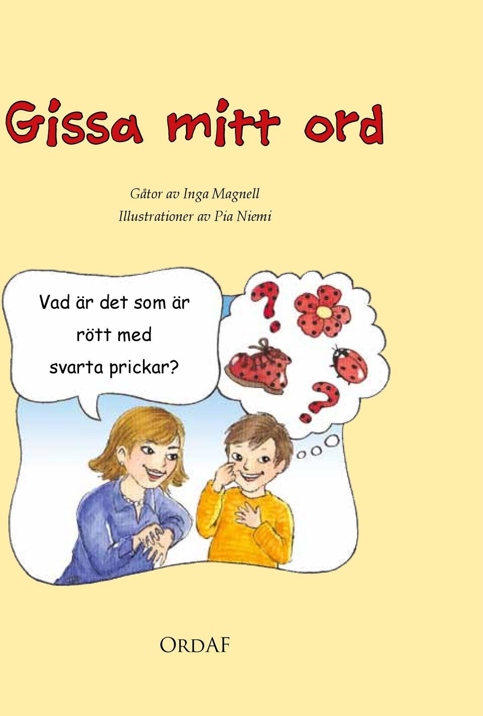 Pia Niemi Vad är det som är