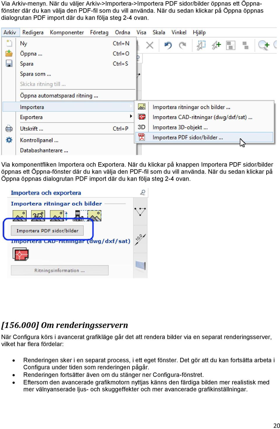 När du klickar på knappen Importera PDF sidor/bilder öppnas ett Öppna-fönster där du kan välja den PDF-fil som du vill använda.