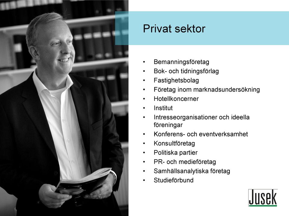 Intresseorganisationer och ideella föreningar Konferens- och