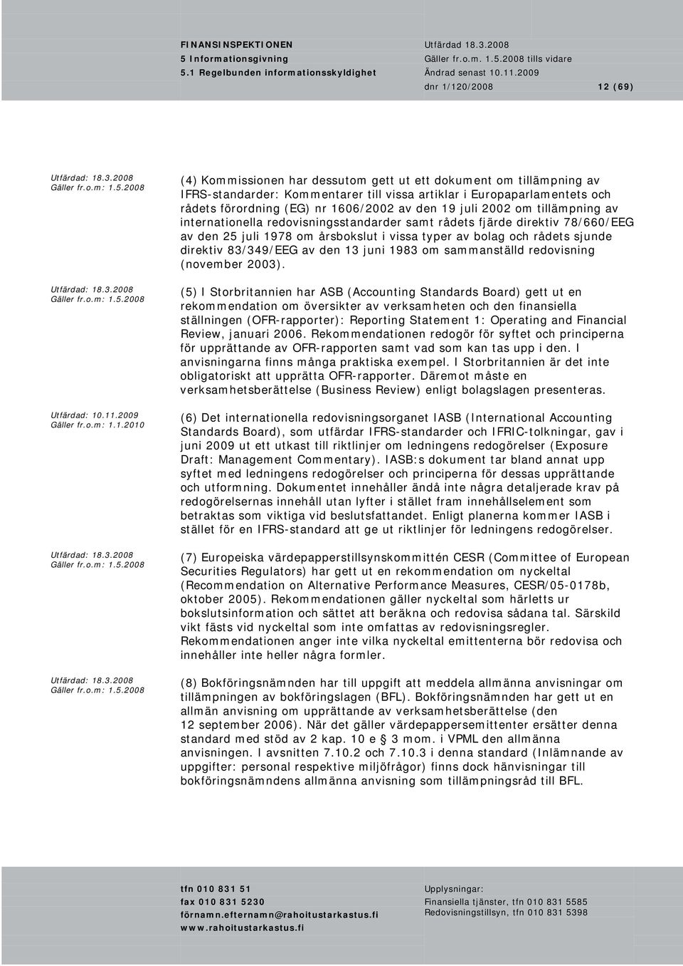 sjunde direktiv 83/349/EEG av den 13 juni 1983 om sammanställd redovisning (november 2003).