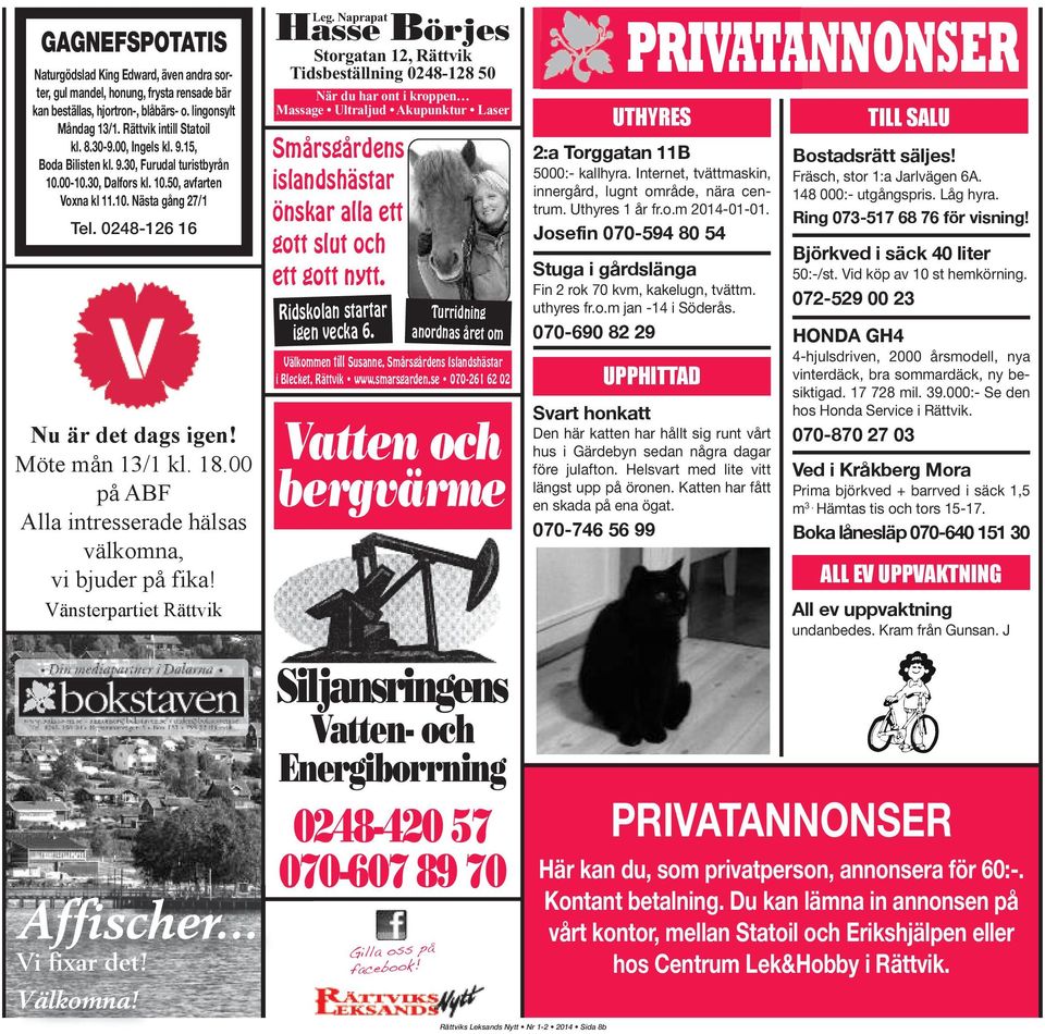 på ABF Alla intresserade hälsas välkomna, vi bjuder på fika! Vänsterpartiet Rättvik Affischer... Vi fixar det! Välkomna! Leg.