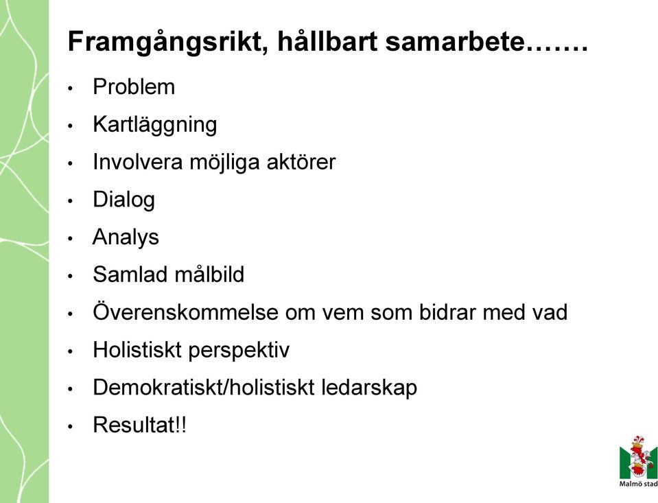 Analys Samlad målbild Överenskommelse om vem som