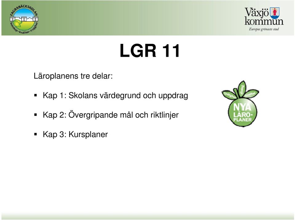 uppdrag Kap 2: Övergripande