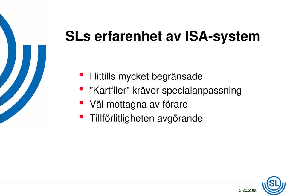 Kartfiler kräver specialanpassning