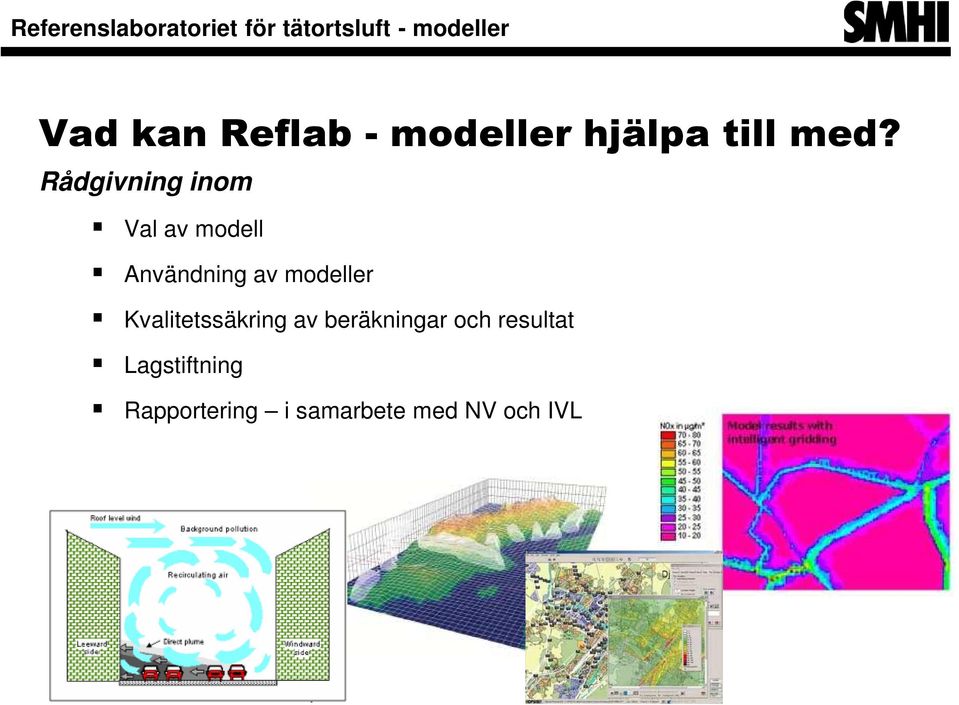 modeller Kvalitetssäkring av beräkningar och