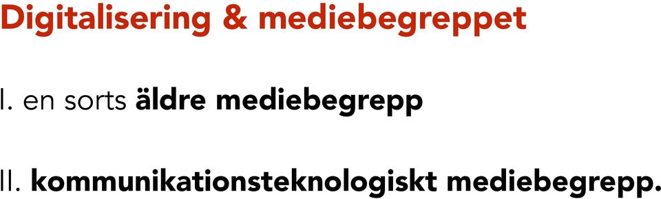 en sorts äldre