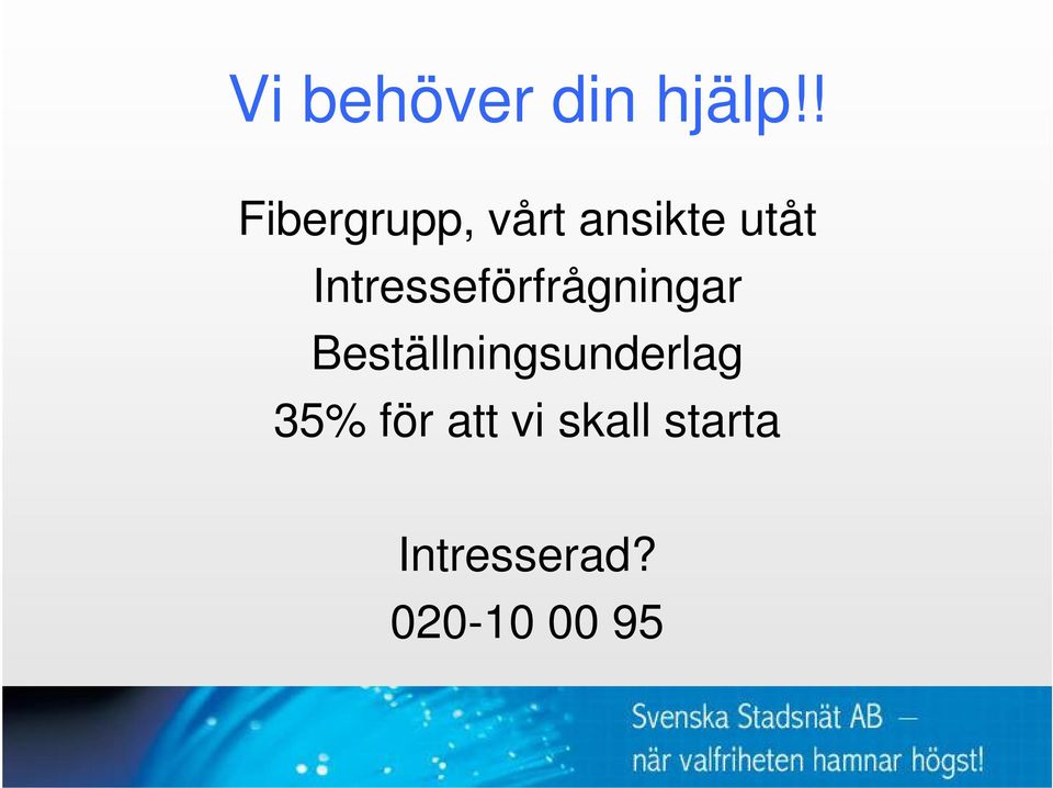 Intresseförfrågningar