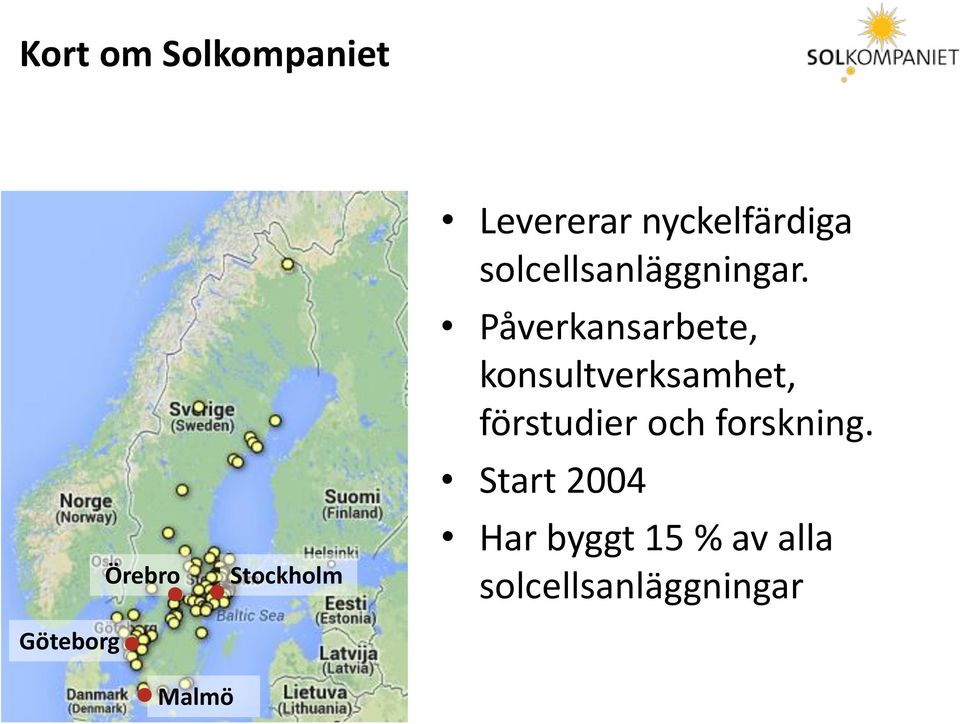 Påverkansarbete, konsultverksamhet, förstudier och