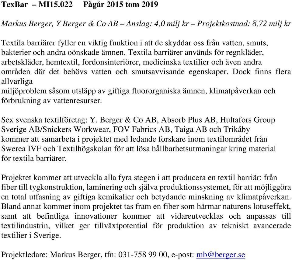 och andra oönskade ämnen.
