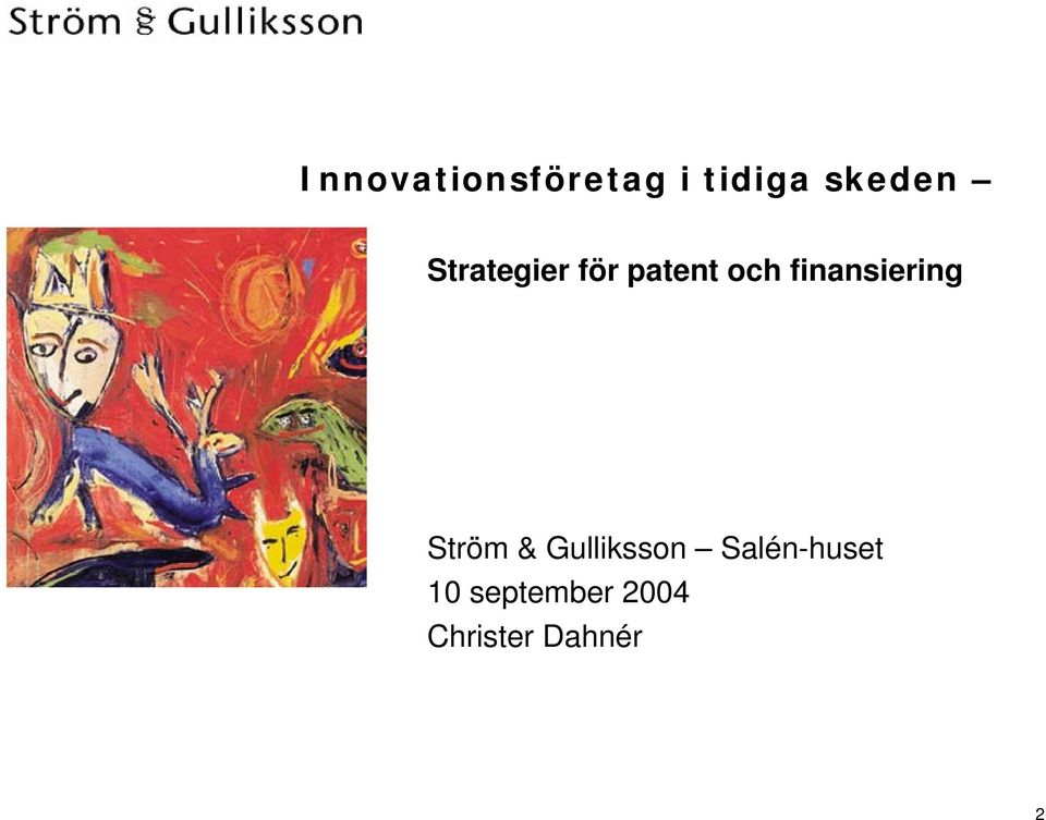 finansiering Ström & Gulliksson