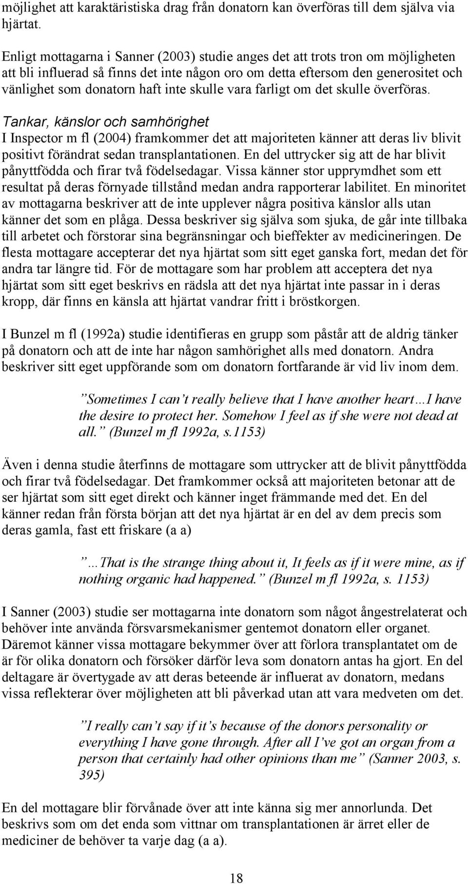 skulle vara farligt om det skulle överföras.