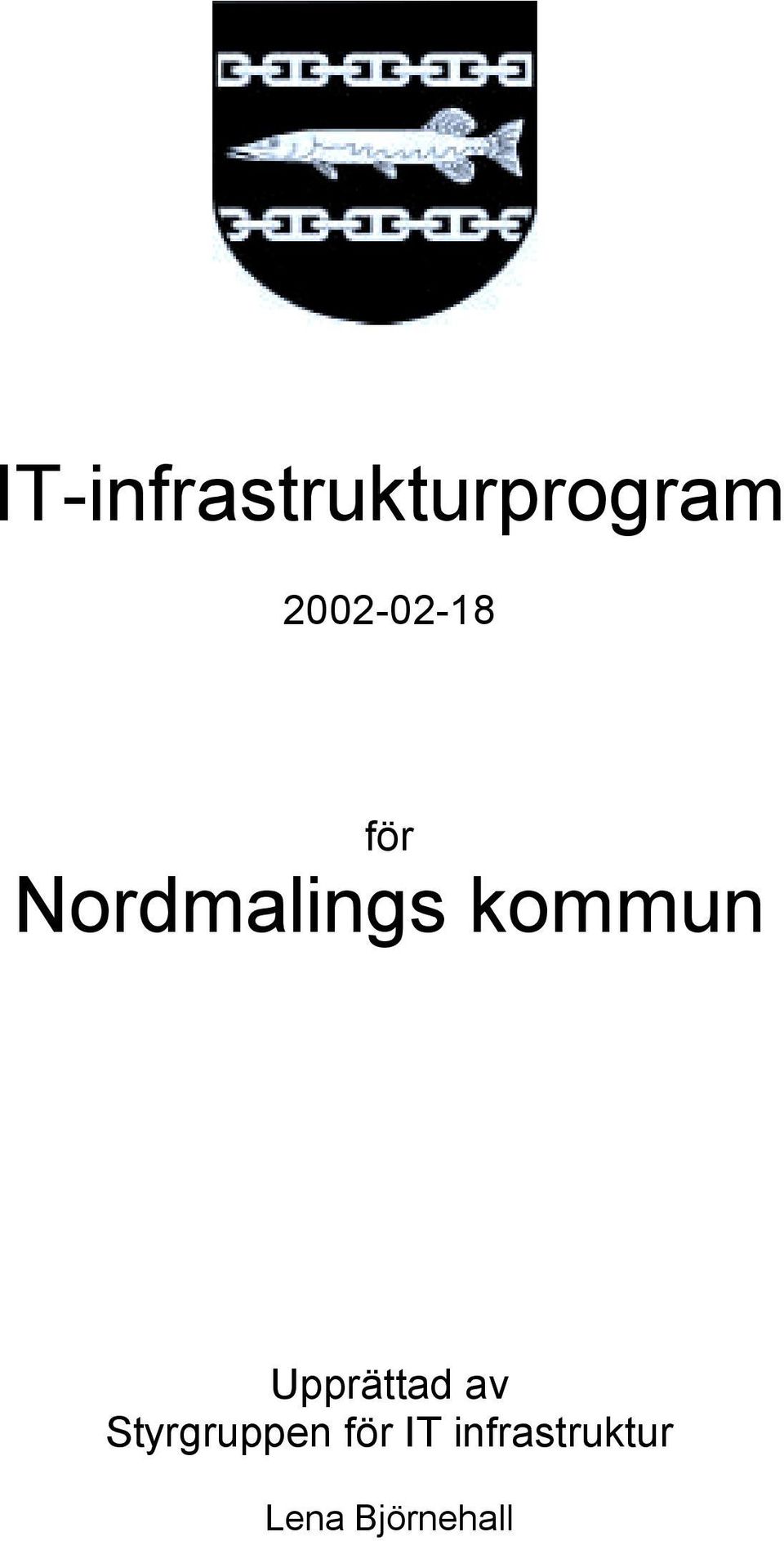 kommun Upprättad av