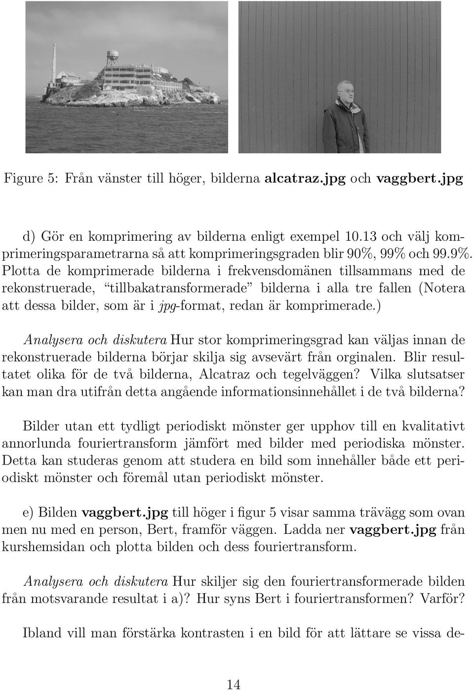 och 99.9%.
