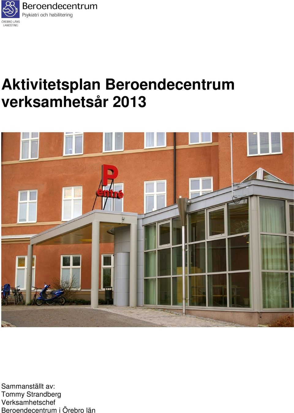 av: Tommy Strandberg